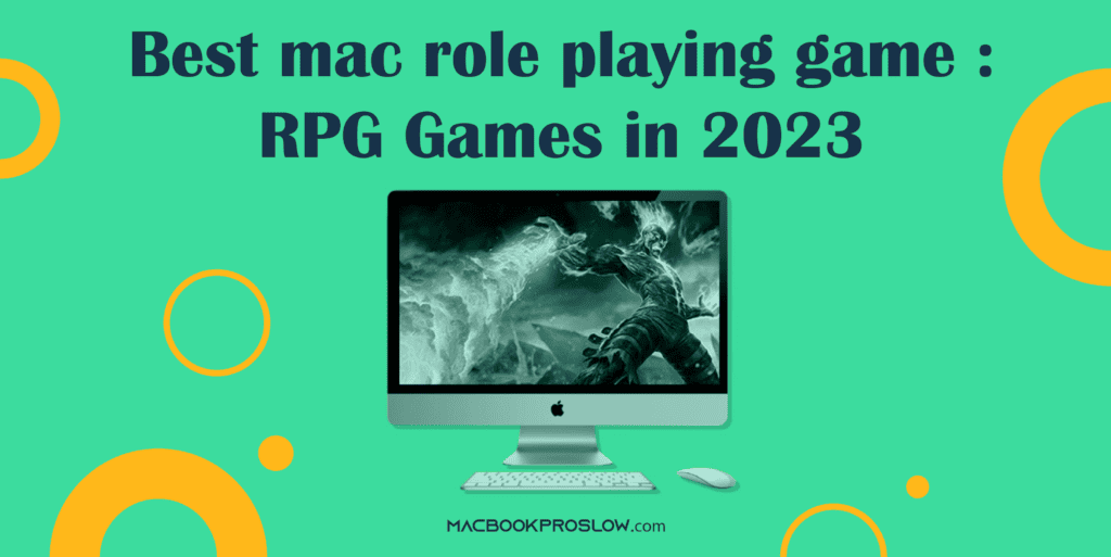 Best Mac RolePlaying Game RPG Games in 2024