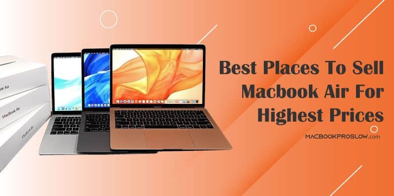 Best Places to Sell Macbook Air