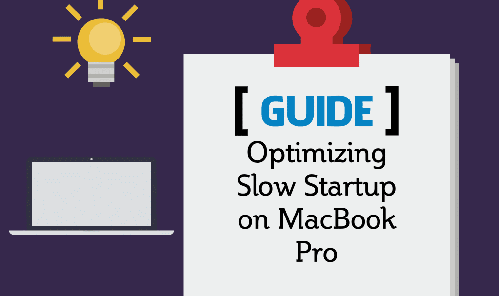 guide optimisation démarrage lent Macbook