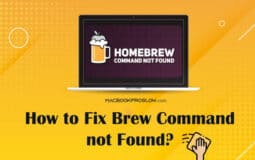 How to Fix Brew: Command Not Found Error on Mac