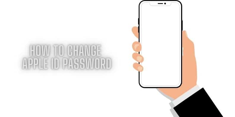 How To Change Apple ID Password