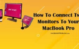 How To Connect Two Monitors To Your MacBook Pro-33