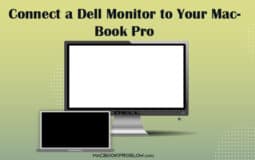 How to Connect a Dell Monitor to Your MacBook Pro