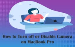 How to Turn off or Disable Camera on MacBook Pro