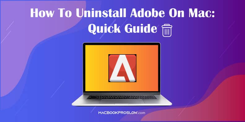 How to uninstall adobe from mac