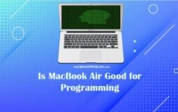Is MacBook Air Good for Programming