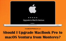 Should I Upgrade MacBook Pro to macOS Ventura from Monterey