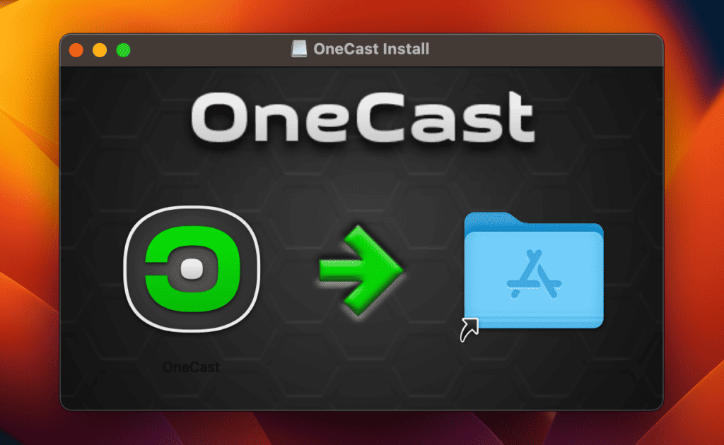 drag the OneCast app to Applications