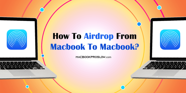 How to AirDrop from Macbook to Macbook