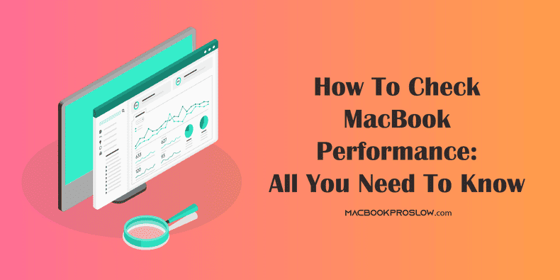 How to Check MacBook Performance