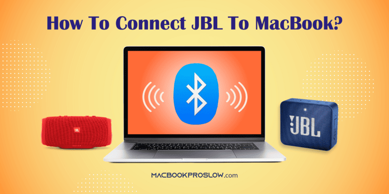 Connect JBL to MacBook