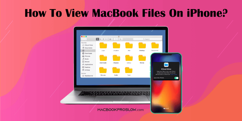 How to View MacBook Files on iPhone