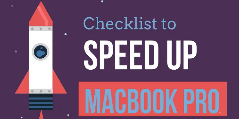 How to Speed up MacBook Pro